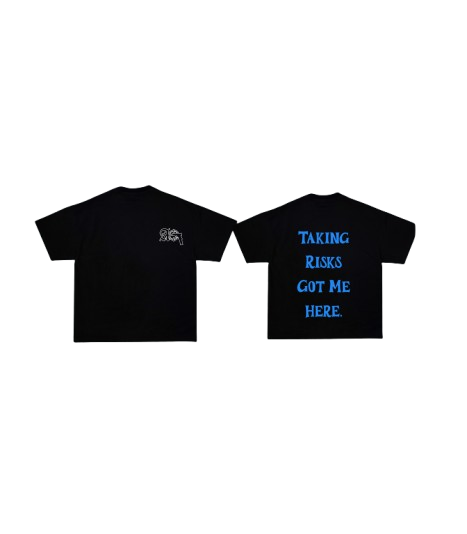 TAKING RISKS TEE